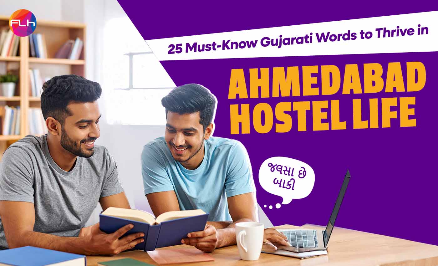 Gujarati Words to Kickstart Your Hostel Life in Ahmedabad