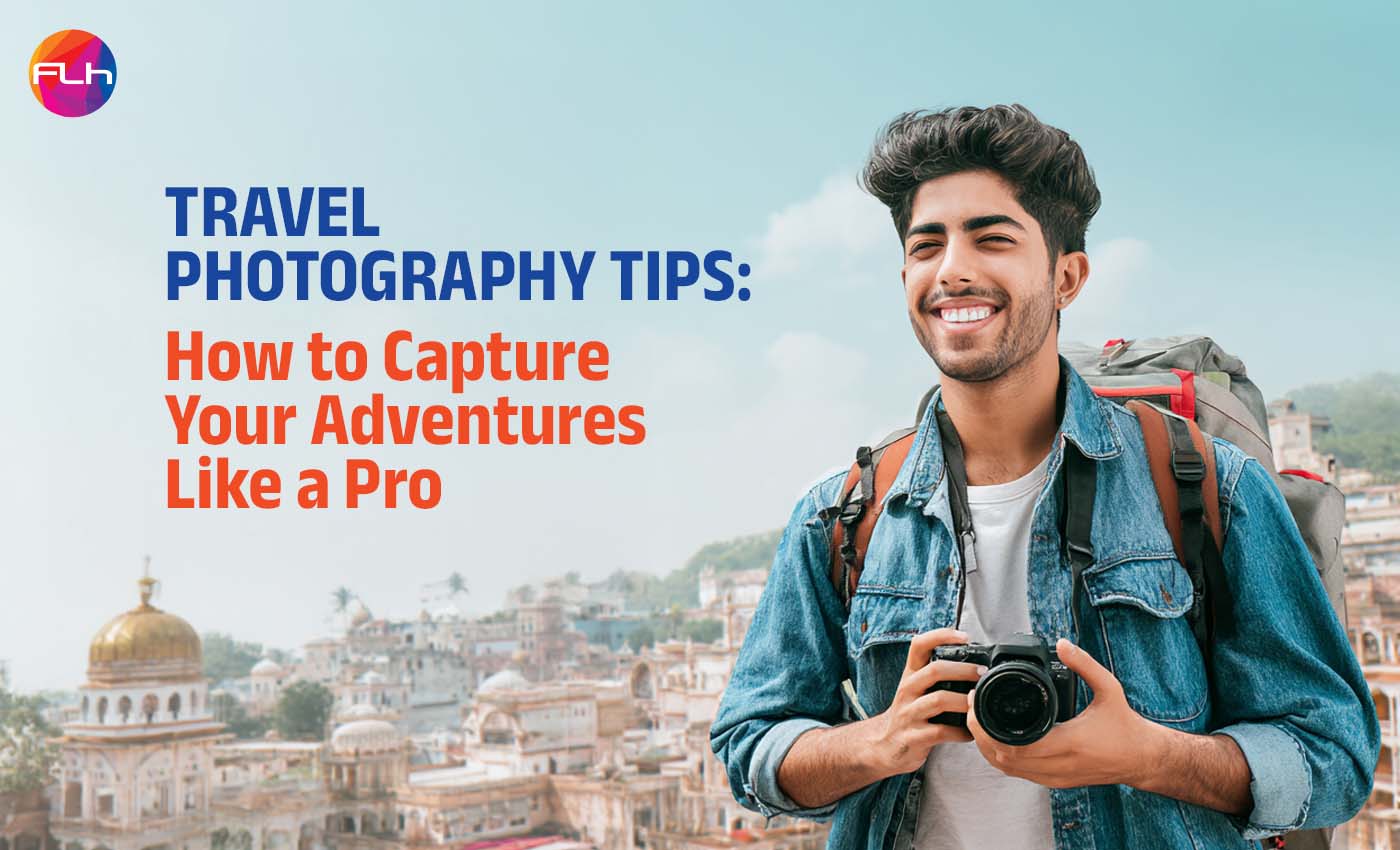 Travel Photography Tips